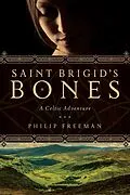 E-Book (epub) Saint Brigid's Bones von Philip Freeman