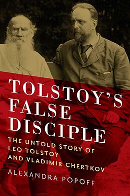 E-Book (epub) Tolstoy's False Disciple von Alexandra Popoff