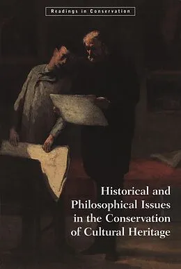 E-Book (epub) Historical and Philosophical Issues in the Conservation of Cultural Heritage von 