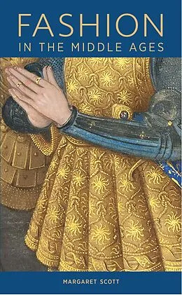 E-Book (epub) Fashion in the Middle Ages von Scott Margaret Scott