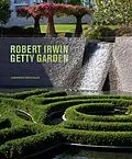 E-Book (epub) Robert Irwin Getty Garden von Weschler Lawrence Weschler