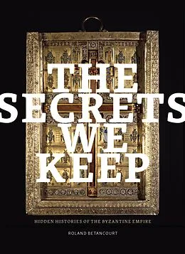 E-Book (epub) Secrets We Keep von Betancourt Roland Betancourt