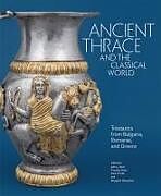 Livre Relié Thrace and the Classical World de Jeffrey Potts, Timothy Cole, Sara E. Damyan Spier