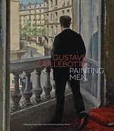 Fester Einband Gustave Caillebotte von Scott Groom, Gloria Perrin, Paul Allan