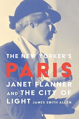 E-Book (epub) The New Yorker's Paris von James Smith Allen