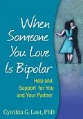 E-Book (epub) When Someone You Love Is Bipolar von Cynthia G. Last