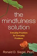 E-Book (epub) The Mindfulness Solution von Ronald D. Siegel