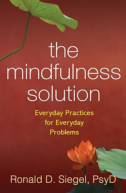 eBook (epub) The Mindfulness Solution de Ronald D. Siegel