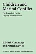 E-Book (epub) Marital Conflict and Children von E. Mark Cummings, Patrick T. Davies