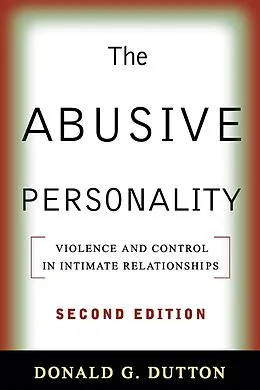 E-Book (epub) The Abusive Personality von Donald G. Dutton