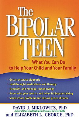 E-Book (epub) The Bipolar Teen von David J. Miklowitz, Elizabeth L. George