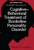 E-Book (epub) Cognitive-Behavioral Treatment of Borderline Personality Disorder von Marsha M. Linehan