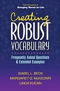 E-Book (epub) Creating Robust Vocabulary von Isabel L. Beck, Margaret G. McKeown, Linda Kucan