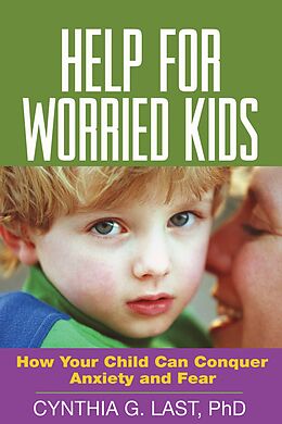 E-Book (epub) Help for Worried Kids von Cynthia G. Last