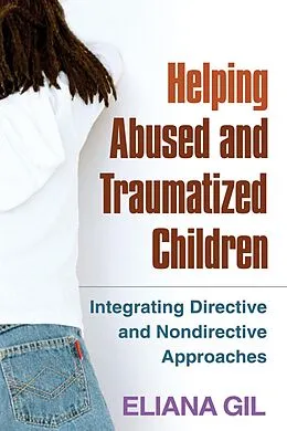 E-Book (epub) Helping Abused and Traumatized Children von Eliana Gil