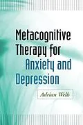 E-Book (epub) Metacognitive Therapy for Anxiety and Depression von Adrian Wells