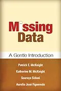 ePUB Missing Data von Patrick E. McKnight, Katherine M. McKnight, Souraya Sidani