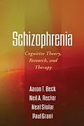 E-Book (epub) Schizophrenia von Aaron T. Beck, Neil A. Rector, Neal Stolar