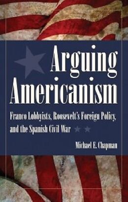 Couverture cartonnée Arguing Americanism de Michael E. Chapman