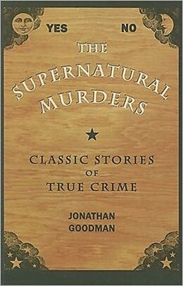 Kartonierter Einband The Supernatural Murders von Goodman
