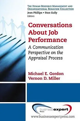 E-Book (epub) Conversations About Job Performance von Michael E. Gordon, Vernon D. Miller