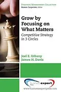 E-Book (epub) Grow by Focusing on What Matters von Joel E. Urbany