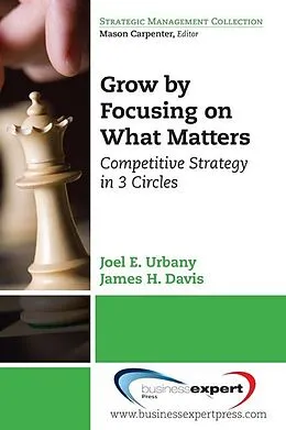 E-Book (epub) Grow by Focusing on What Matters von Joel E. Urbany