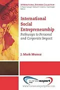 E-Book (epub) International Social Entrepreneurship von J. Mark Munoz