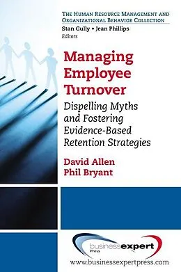 E-Book (epub) Managing EmployeeTurnover von David G. Allen