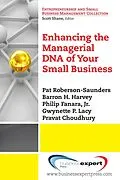 E-Book (epub) Enhancing the Managerial DNA of Your Small Business von Pat Roberson-Saunders, Barron H. Harvey