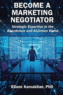 E-Book (epub) Become a Marketing Negotiator von Eliane Karsaklian