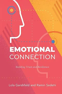 E-Book (epub) Emotional Connection von Lola Gershfeld, Ramin Sedehi