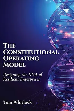 E-Book (epub) The Constitutional Operating Model von Tom Whitlock