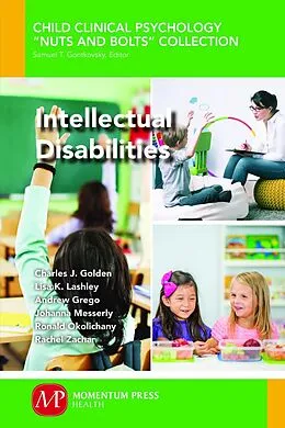 E-Book (epub) Intellectual Disabilities von Charles J. Golden, Lisa K. Lashley