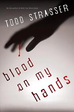E-Book (epub) Blood on My Hands von Todd Strasser