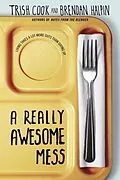 E-Book (epub) A Really Awesome Mess von Trish Cook, Brendan Halpin