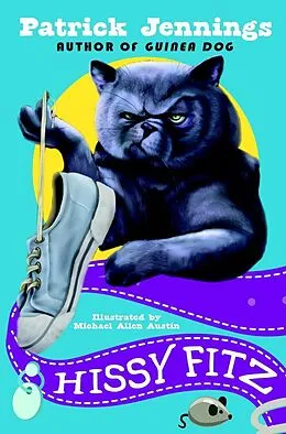 E-Book (epub) Hissy Fitz von Patrick Jennings, Michael Allen Austin