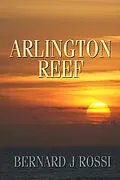 E-Book (pdf) Arlington Reef von Bernard Rossi
