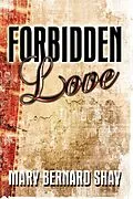 E-Book (pdf) Forbidden Love von Mary Bernard Shay