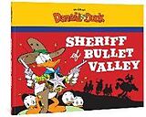 Couverture cartonnée Walt Disney's Donald Duck: The Sheriff of Bullet Valley de Carl Barks