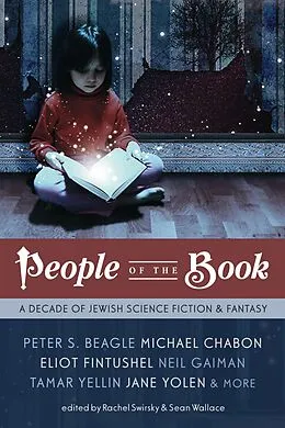 E-Book (epub) People of the Book: A Decade of Jewish Science Fiction & Fantasy von Rachel Swirsky, Sean Wallace