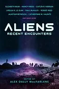 E-Book (epub) Aliens: Recent Encounters von Alex Dally MacFarlane