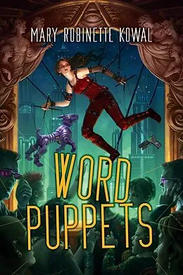 E-Book (epub) Word Puppets von Mary Robinette Kowal
