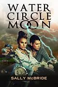 E-Book (epub) Water, Circle, Moon von Sally McBride