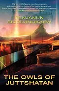 E-Book (epub) The Owls of Juttshatan von Benjanun Sriduangkaew