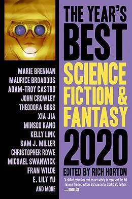 E-Book (epub) The Year's Best Science Fiction & Fantasy, 2020 Edition (The Year's Best Science Fiction & Fantasy, #11) von Rich Horton
