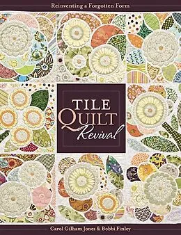 E-Book (epub) Tile Quilt Revival von Carol Gilham Jones, Bobbi Finley