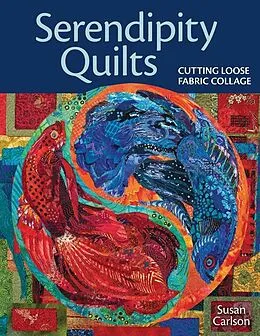 E-Book (epub) Serendipity Quilts von Susan Carlson