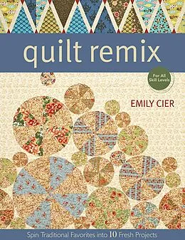 E-Book (epub) Quilt Remix von Emily Cier