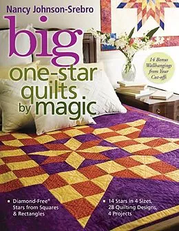 E-Book (pdf) Big One Star Quilts By Magic von Nancy Johnson-Srebro